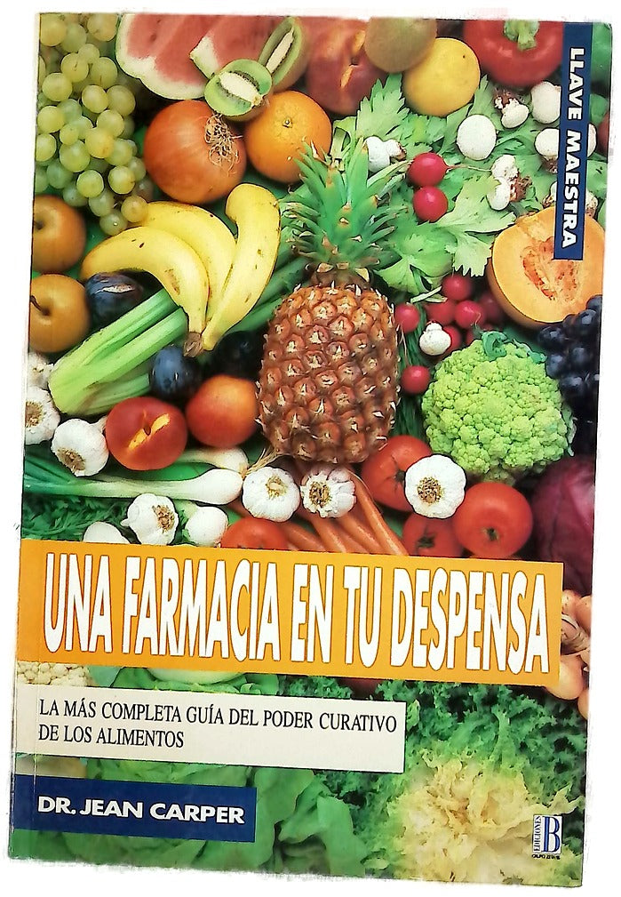 Una farmacia en tu despensa