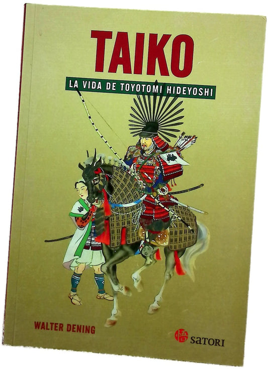 Taiko : la vida de Toyotomi Hideyoshi