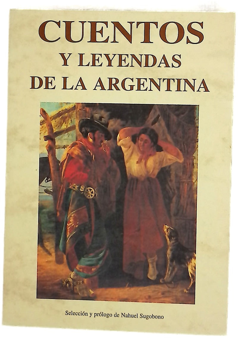 Cuentos y leyendas de la Argentina