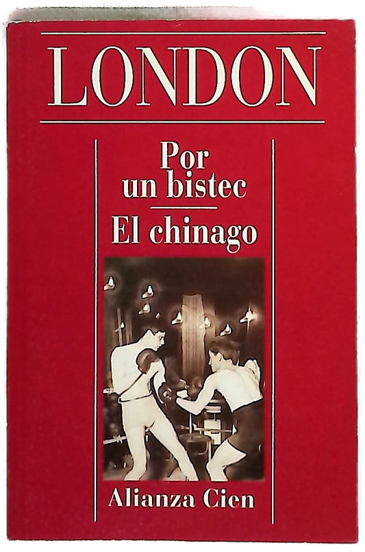 Por un bistec ; El chinago