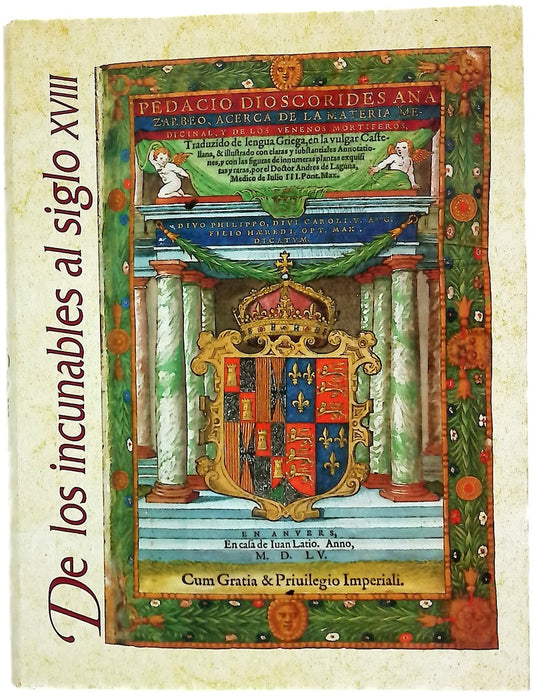 Historia ilustrada del libro español: De los incunables al siglo XVIII