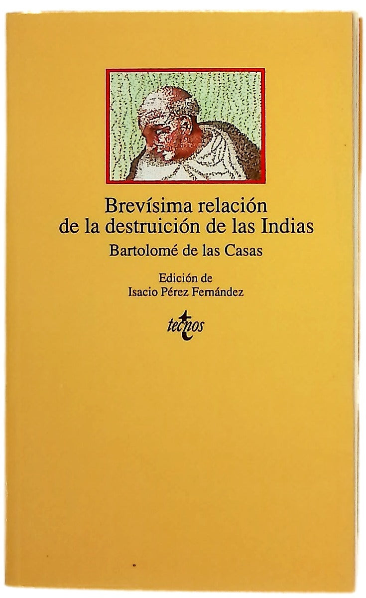 Brevísima relación de la destruición de las Indias