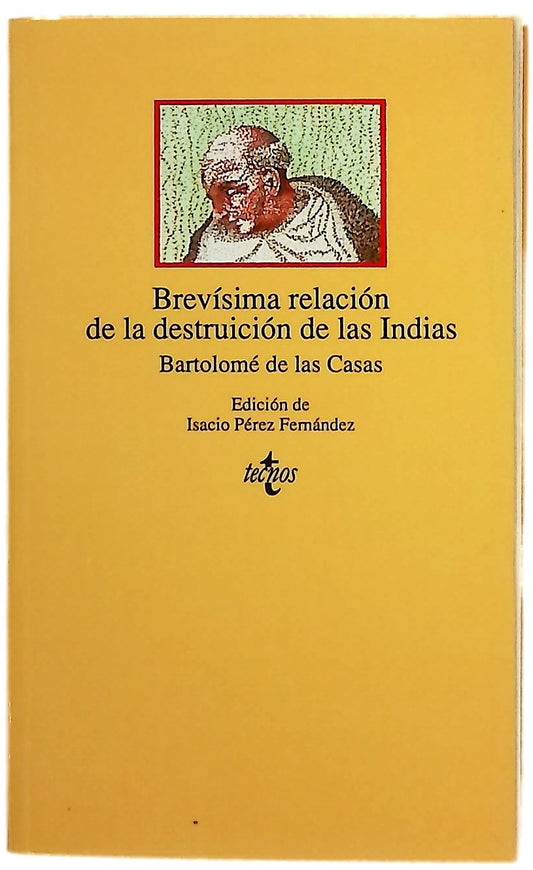 Brevísima relación de la destruición de las Indias