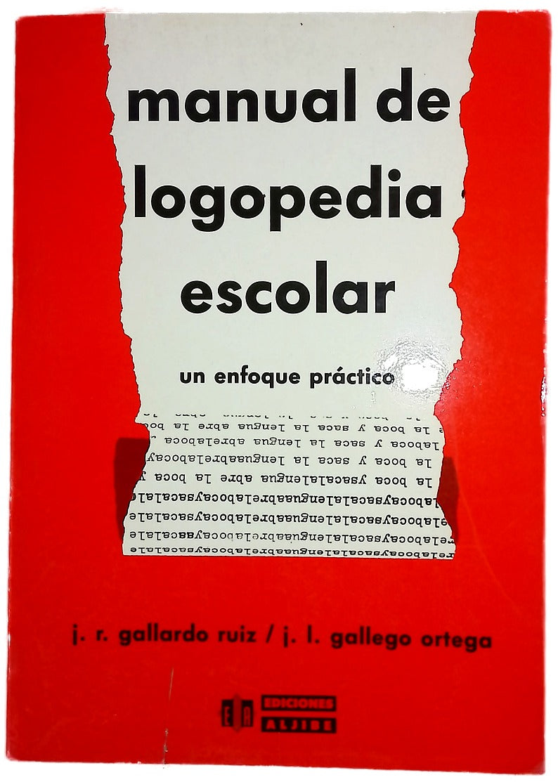 Manual de logopedia escolar un enfoque práctico