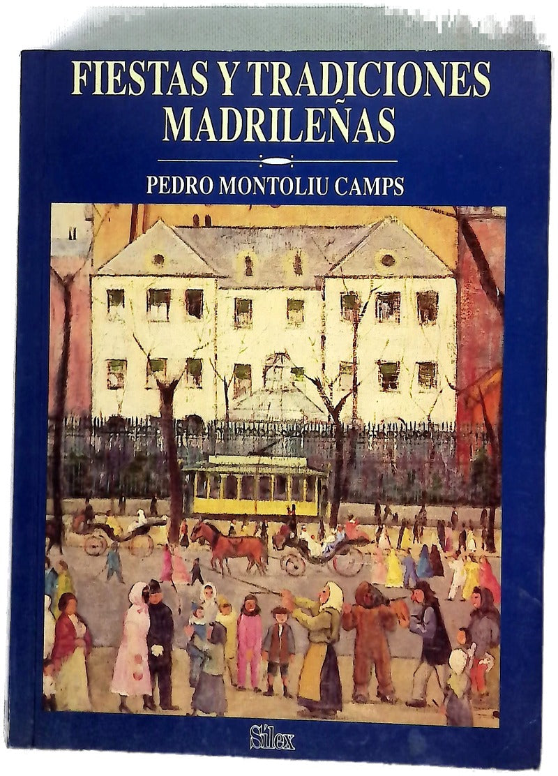 Fiestas y tradiciones madrileñas