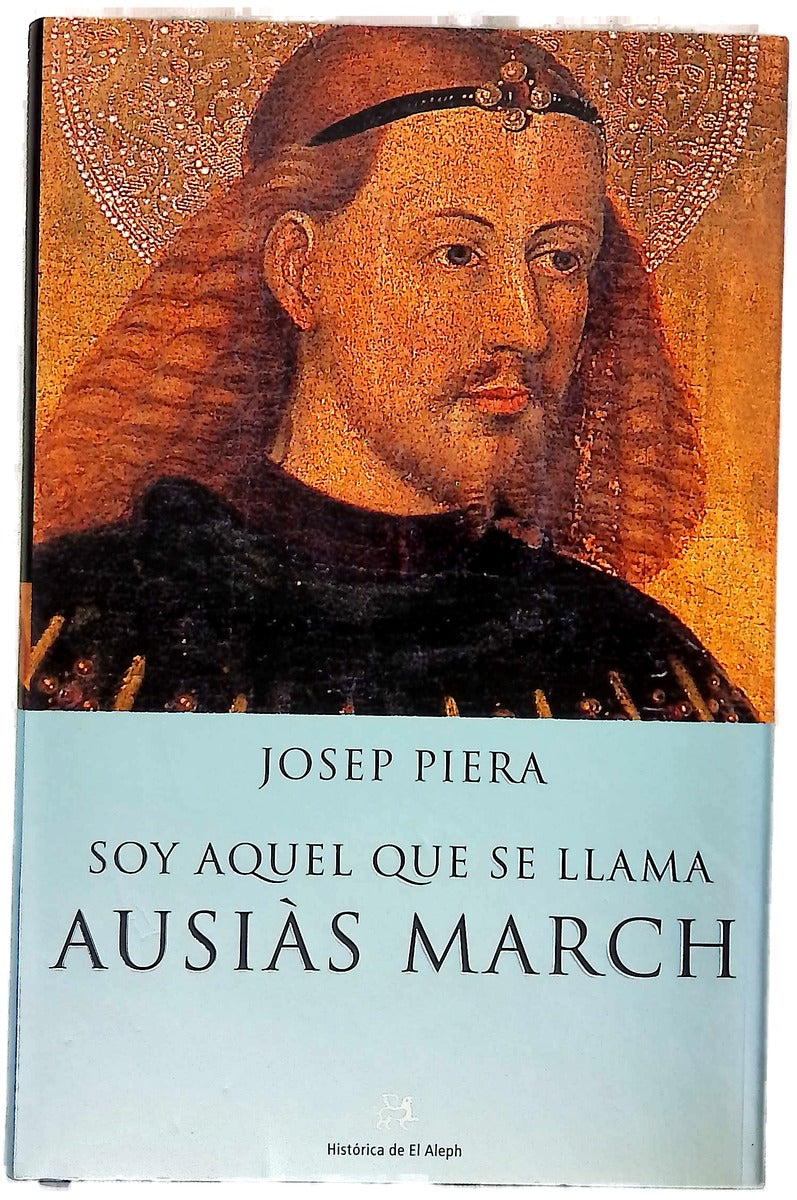 Soy aquel que se llama Ausiàs March