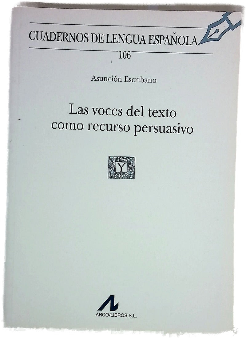 Las voces del texto como recurso persuasivo