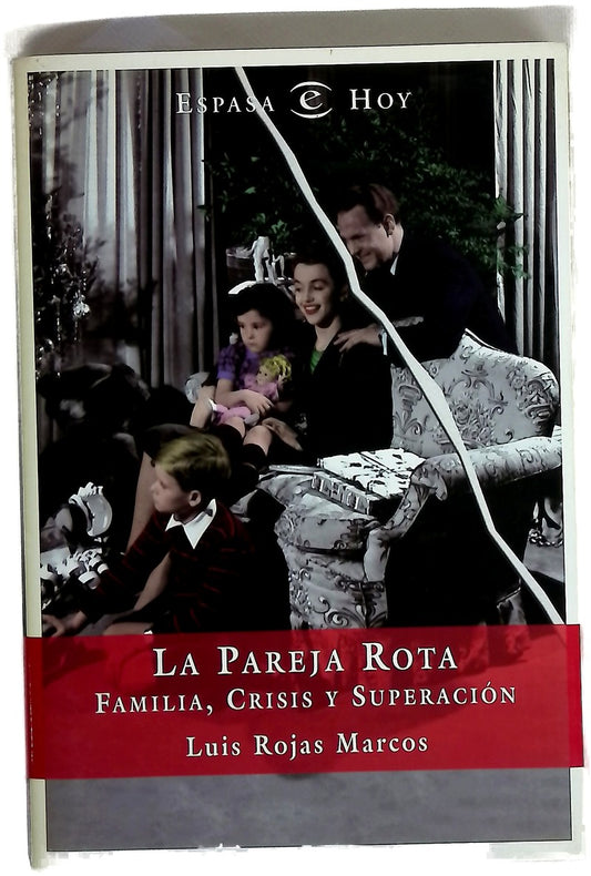 La pareja rota familia, crisis y superación