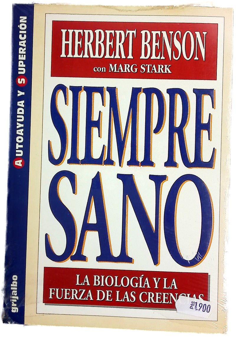 Siempre sano la biología y la fuerza de las creencias