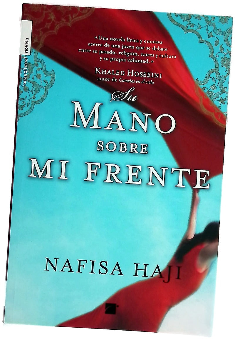 Su mano sobre mi frente