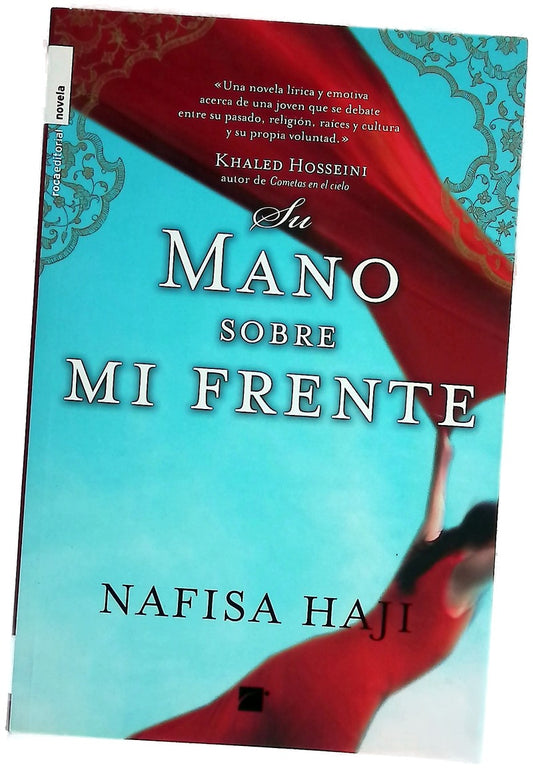 Su mano sobre mi frente