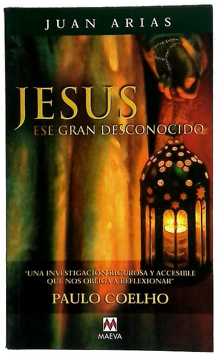 Jesús, ese gran desconocido