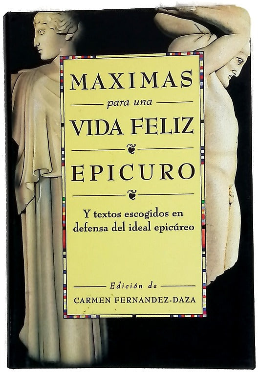 Máximas para una vida feliz