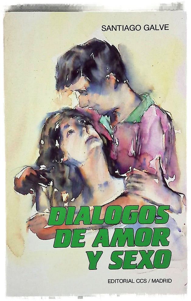 Diálogos de amor y sexo un proyecto de educación sexual al servicio de los jóvenes, los padres y los educadores, desde una perspectiva integradora de la persona, como alternativa a las teorías que reducen el sexo a su dimensión físiológica