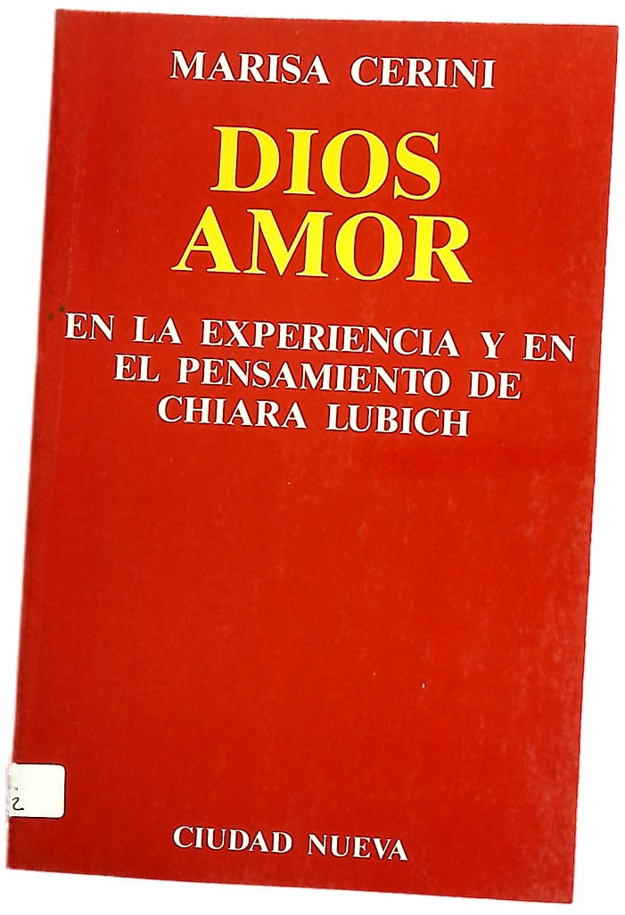 Dios amor en la experiencia y en el pensamiento de Chiara Lubich