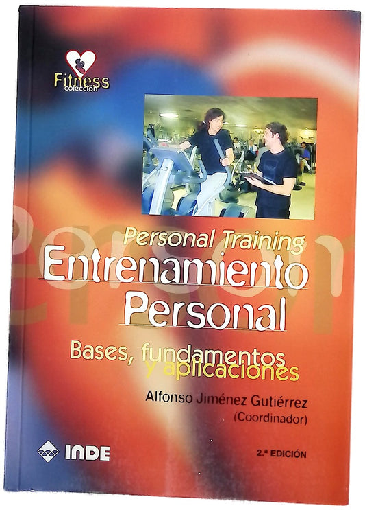 Entrenamiento personal bases, fundamentos y aplicaciones