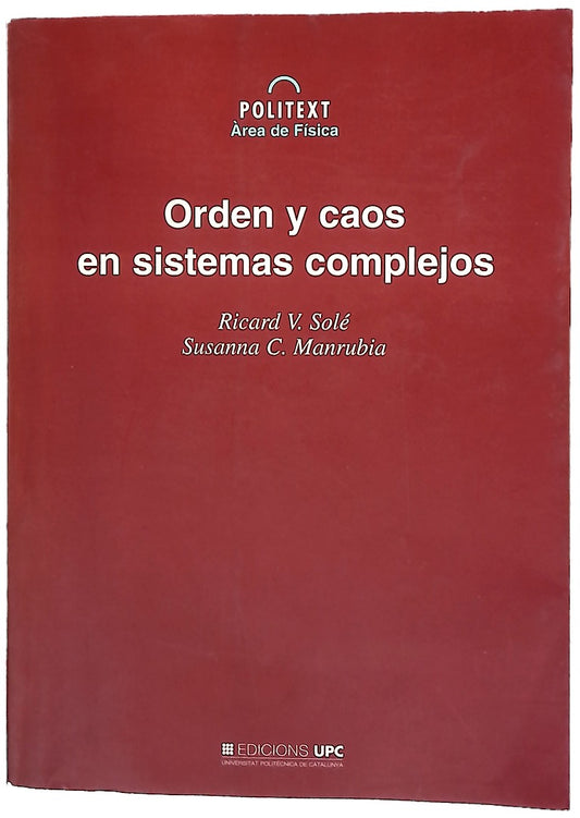 Orden y caos en sistemas complejos