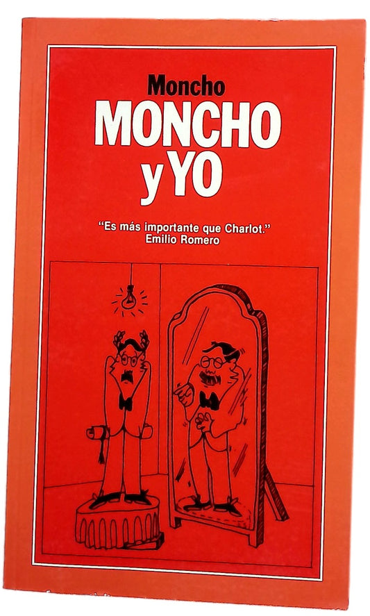 Moncho y yo