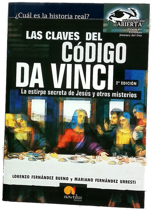 Las claves del código Da Vinci : la estirpe secreta de Jesús y otros misterios