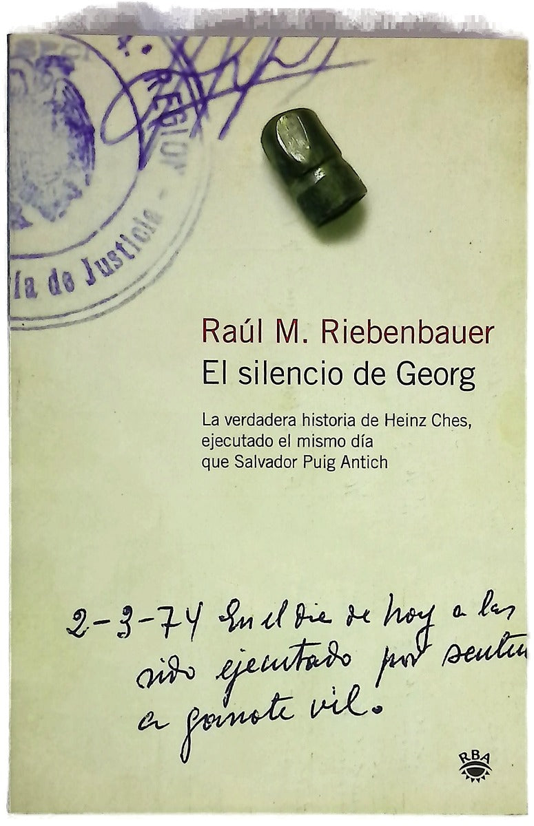 El silencio de Georg la verdadera historia de Heinz Ches ejecutado el mismo día que Salvador Puig Antich