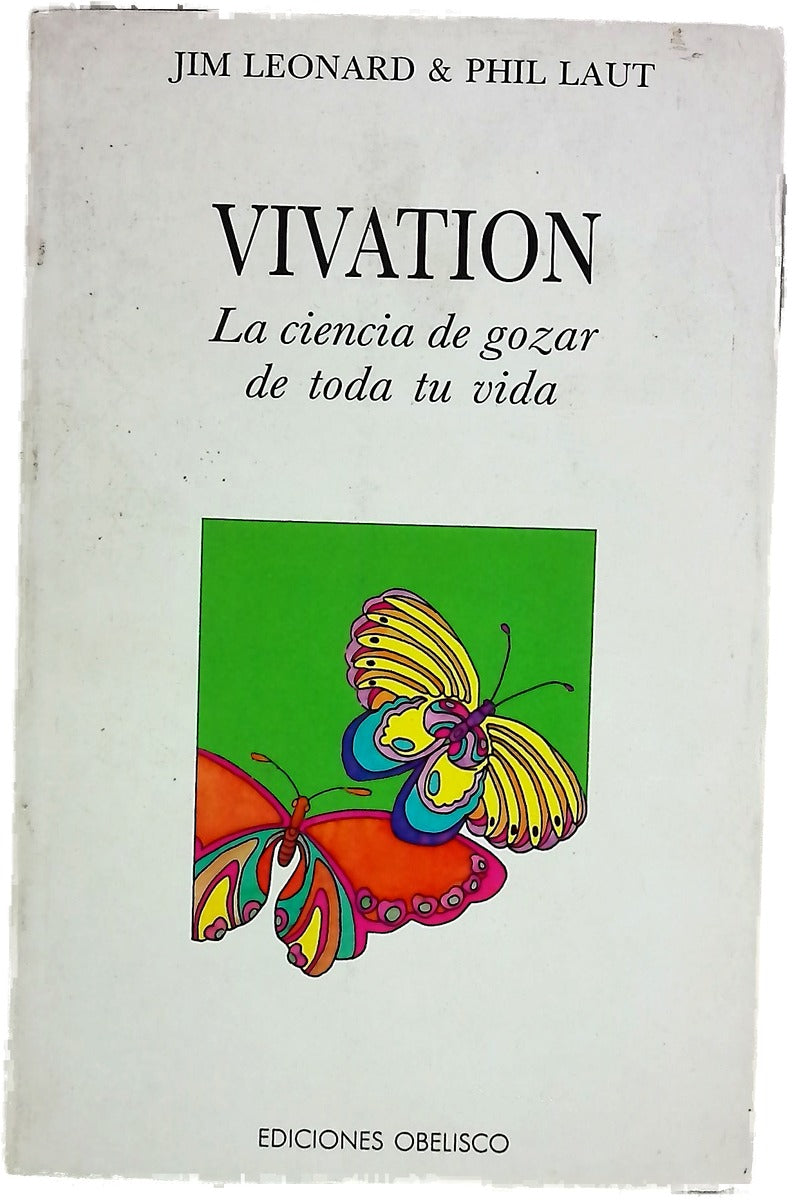 Vivation la ciencia de gozar de toda tu vida