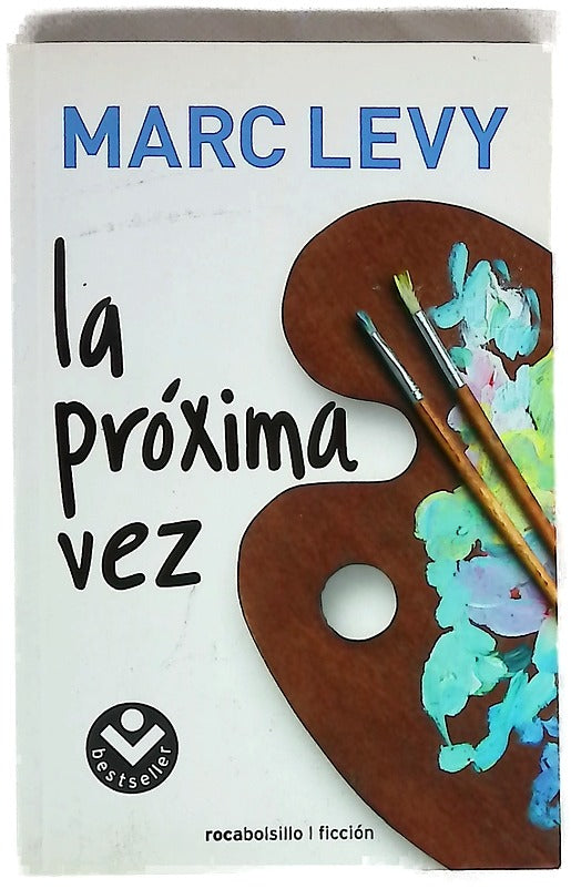 La próxima vez