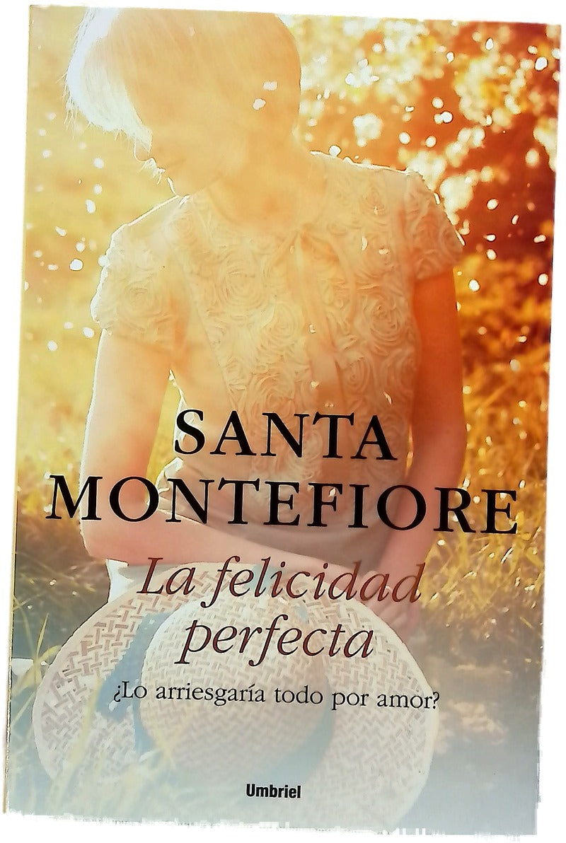 La felicidad perfecta