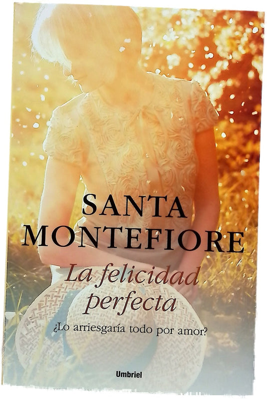 La felicidad perfecta