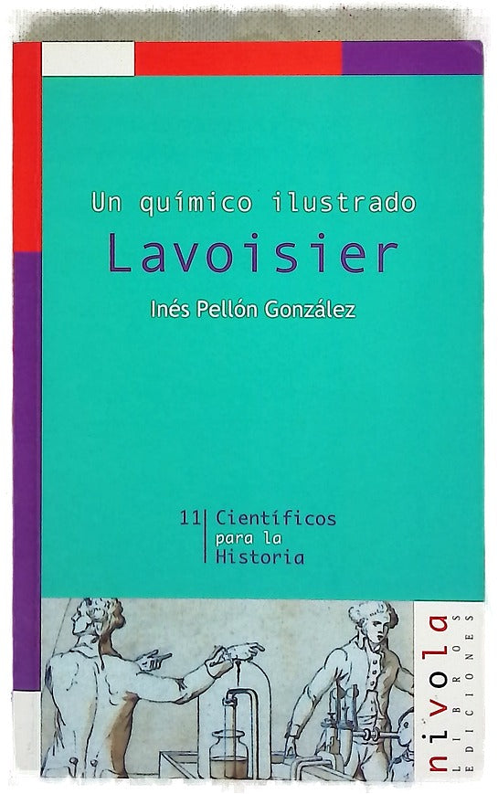 Lavoisier un químico ilustrado