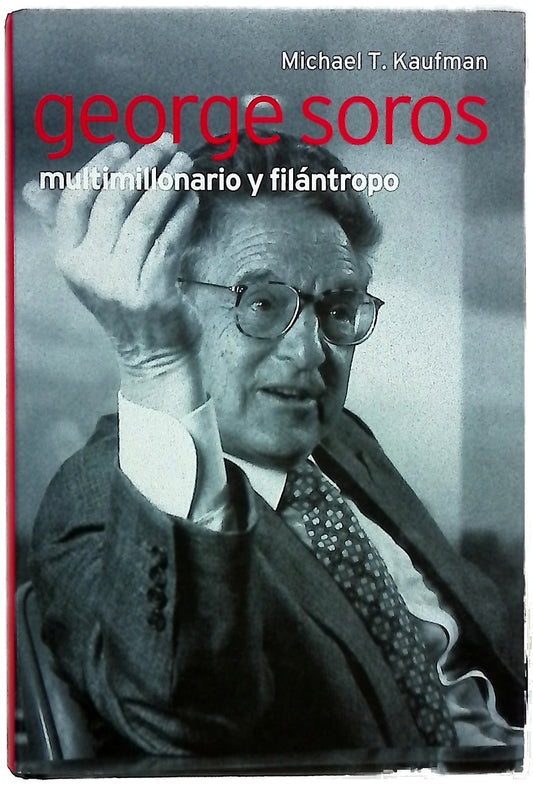George Soros multimillonario y filántropo
