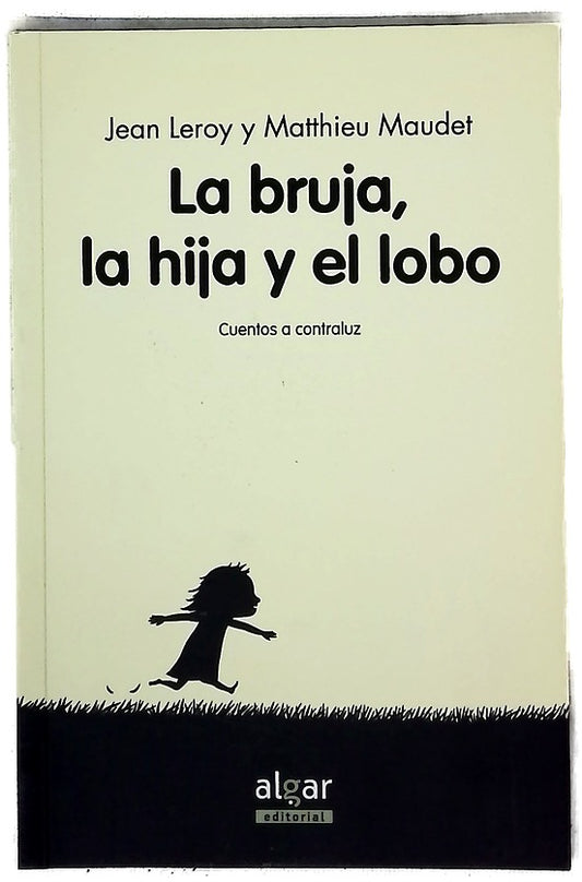 La bruja, su hija y el lobo