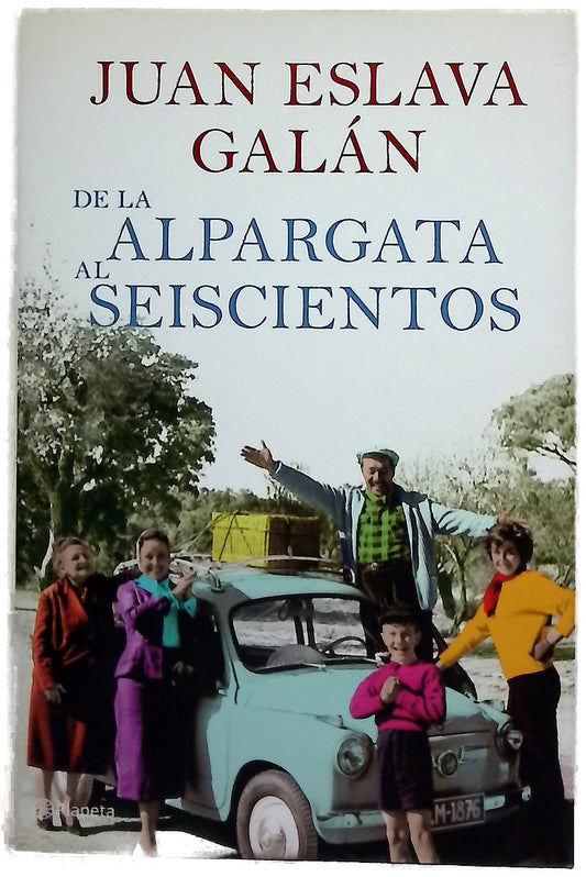 De la alpargata al seiscientos