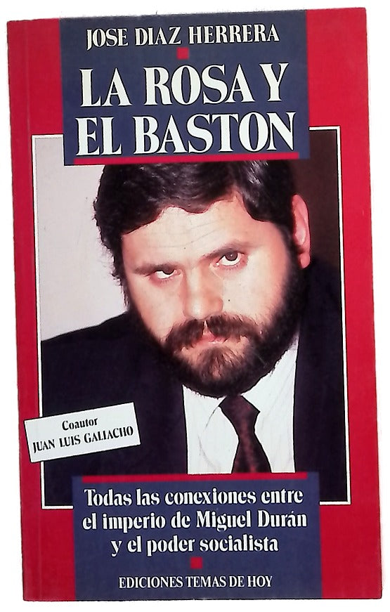 La rosa y el bastón todas las conexiones entre el imperio de Miguel Durán y el poder socialista
