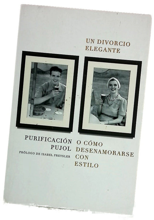 Un divorcio elegante : o cómo desenamorarse con estilo