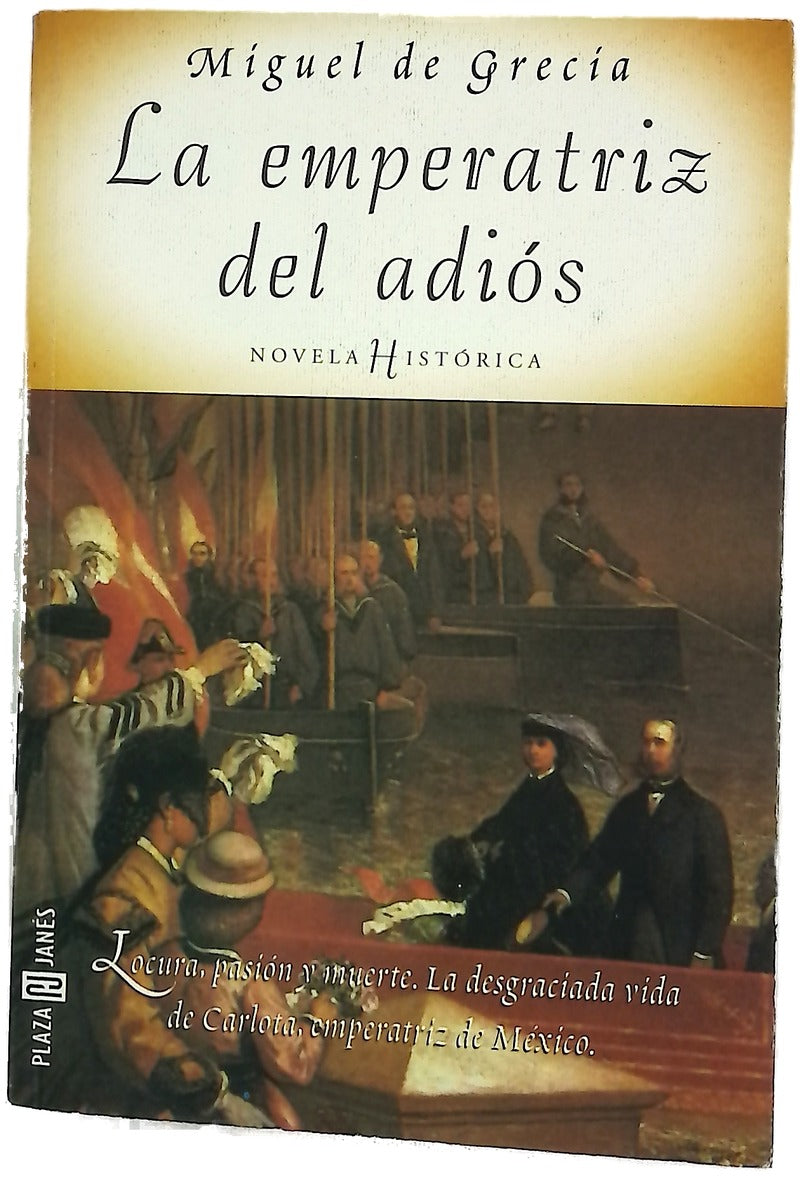 La emperatriz del adiós