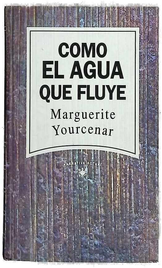 Como el agua que fluye