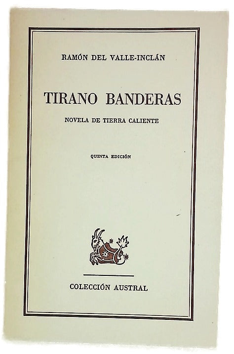 Tirano Banderas novela de tierra caliente