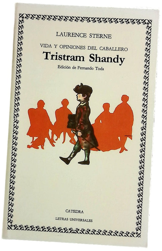 Vida y opiniones del caballero Tristam Shandy