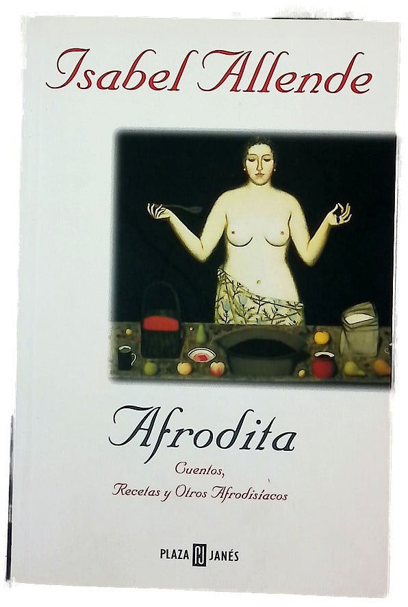 Afrodita cuentos, recetas y otros afrodisíacos