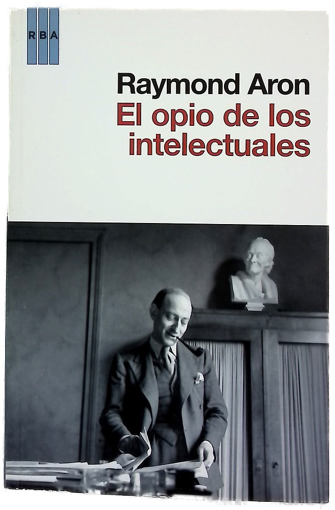 El opio de los intelectuales