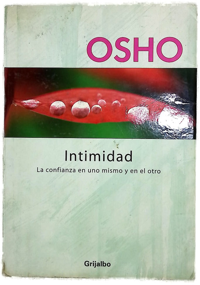 Intimidad la confianza en uno mismo y en el otro