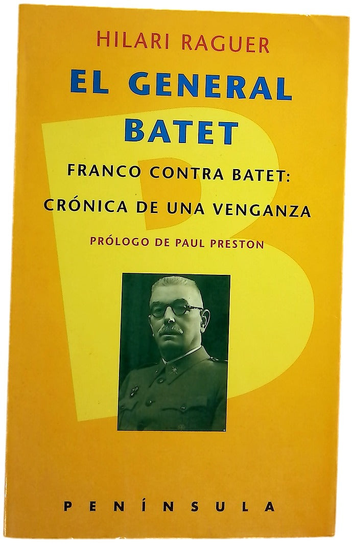 El general Batet Franco contra Batet, crónica de una venganza