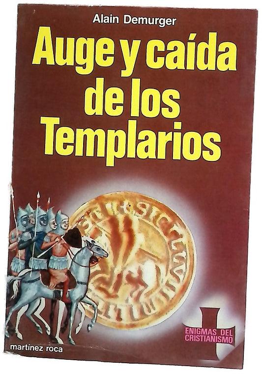 Auge y caída de los templarios, 1118-1314