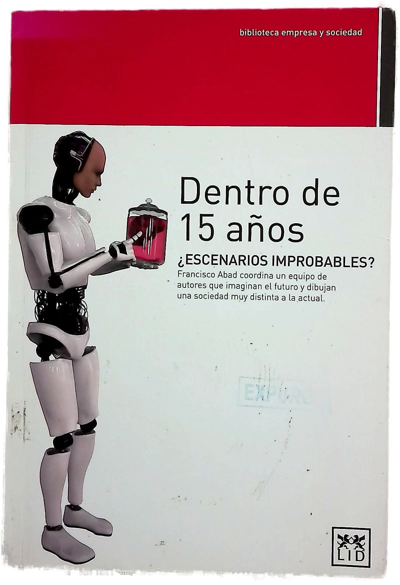 Dentro de 15 años : ¿escenarios improbables?