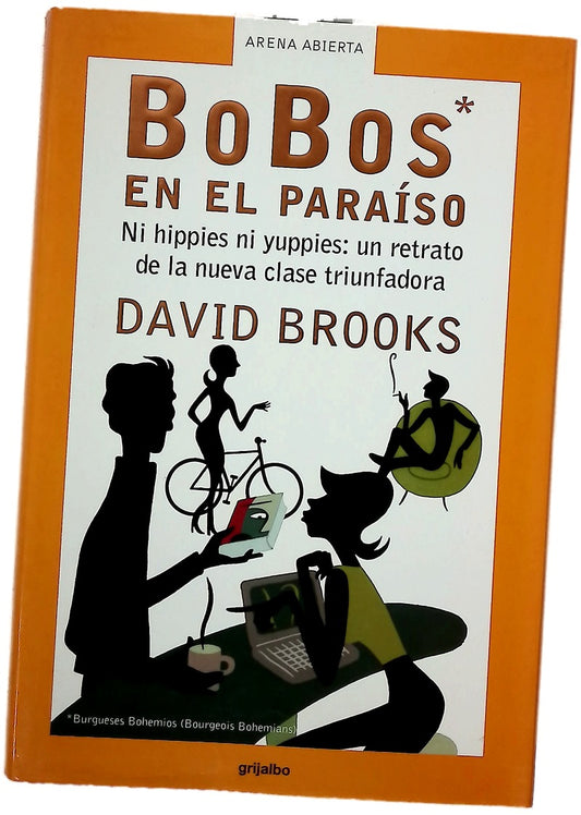 Bobos En El Paraiso