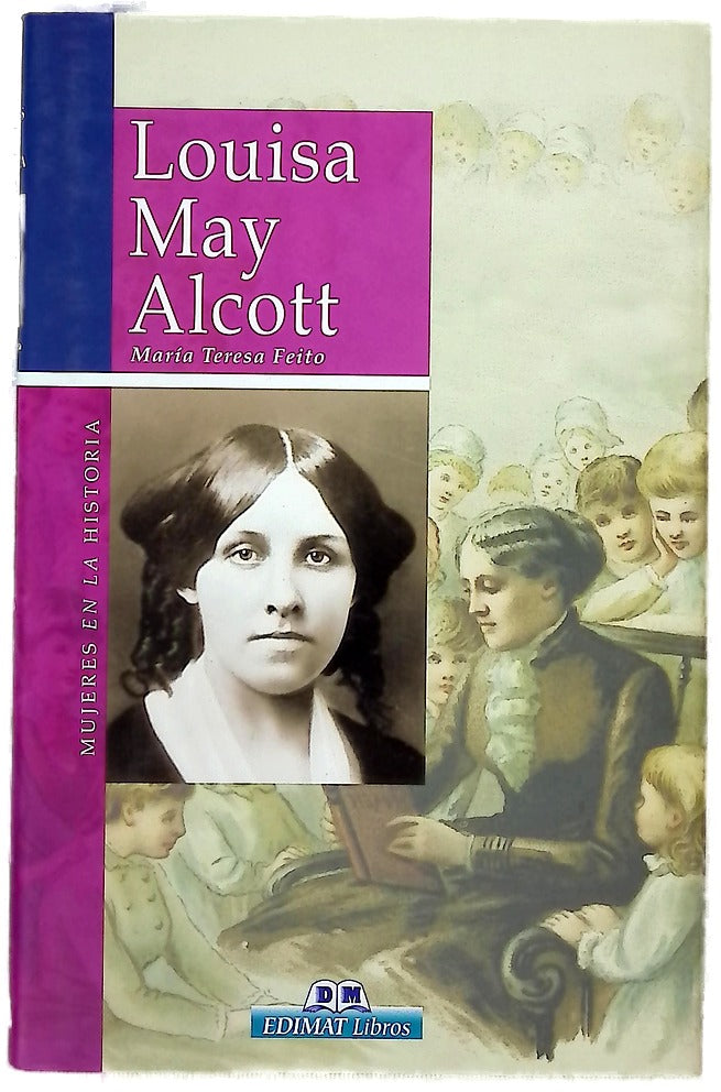 Louisa May Alcott dulce revolucionaria