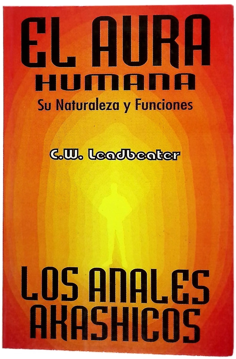 El aura humana Los anales akáshicos