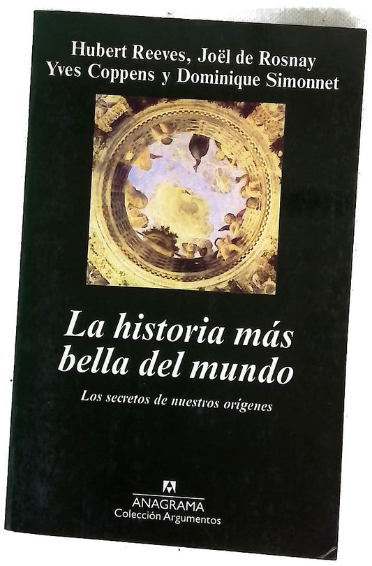 La historia más bella del mundo los secretos de nuestros orígenes