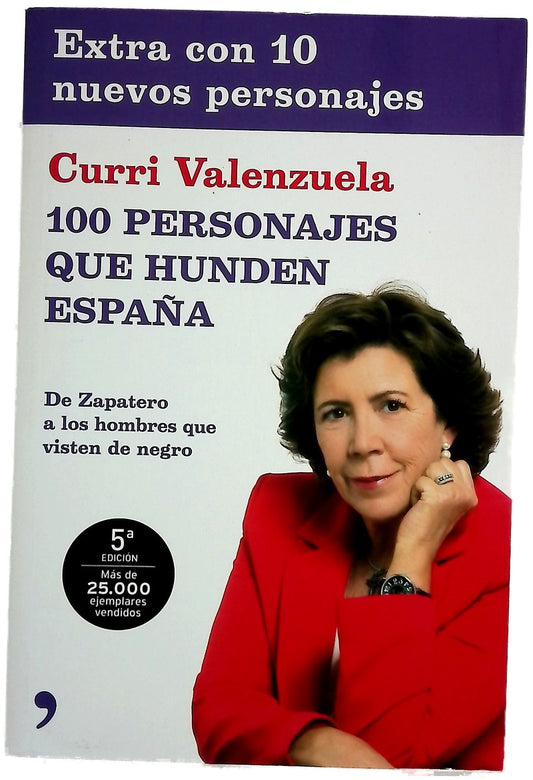 100 personajes que hunden España de Zapatero a los hombres que visten de negro