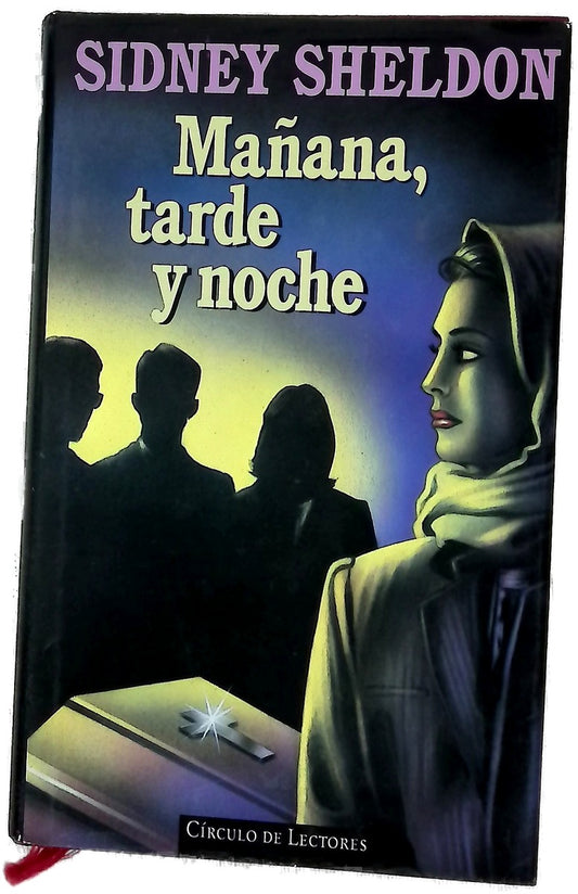 Mañana, tarde y noche